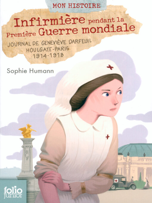 Title details for Infirmière pendant la Première Guerre mondiale by Sophie Humann - Available